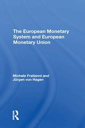 European Monetary System And European Monetary Union