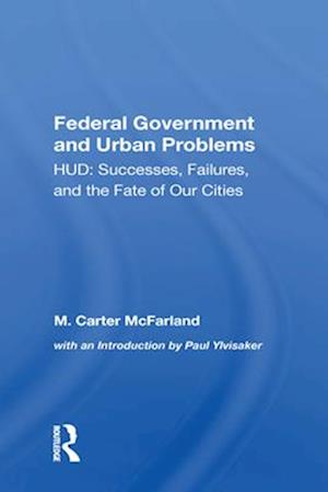 Federal Government And Urban Problems