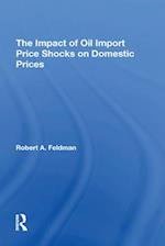 Impact Of Oil Import Price Shocks On Domestic Prices