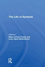 The Life Of Symbols