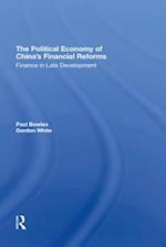 The Political Economy Of China''s Financial Reforms