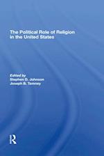 The Political Role Of Religion In The United States