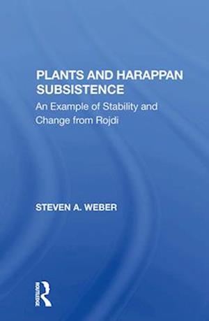 Plants And Harappan Subsistence
