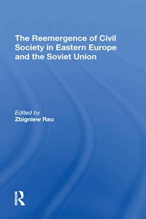 Reemergence Of Civil Society In Eastern Europe And The Soviet Union