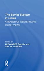 Soviet System In Crisis