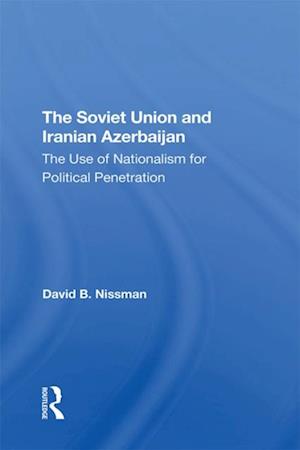 Soviet Union And Iranian Azerbaijan