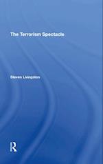 The Terrorism Spectacle