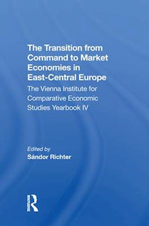 Transition From Command To Market Economies In East-central Europe