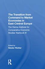 Transition From Command To Market Economies In East-central Europe