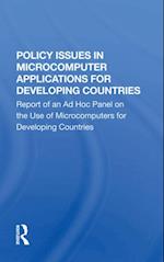 Policy Issues In Microcomputer Applications For Developing Countries