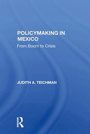 Policymaking In Mexico