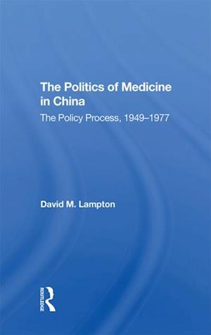 Politics of Medicine in China