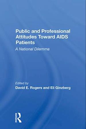 Public And Professional Attitudes Toward Aids Patients