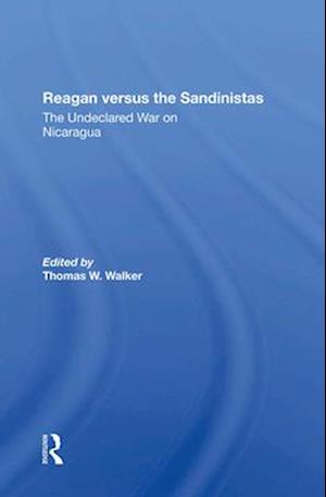 Reagan Versus The Sandinistas