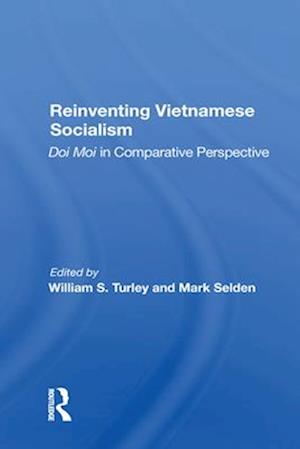 Reinventing Vietnamese Socialism