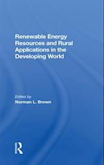 Renewable Energy Resources And Rural Applications In The Developing World