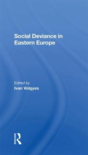 Social Deviance In Eastern Europe