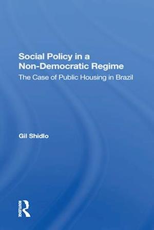 Social Policy In A Non-democratic Regime