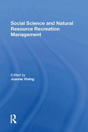 Social Science And Natural Resource Recreation Management