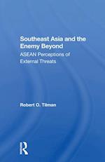 Southeast Asia And The Enemy Beyond