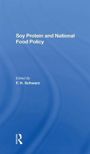 Soy Protein And National Food Policy