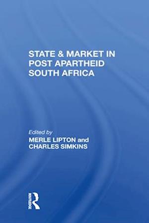 State And Market In Post-apartheid South Africa