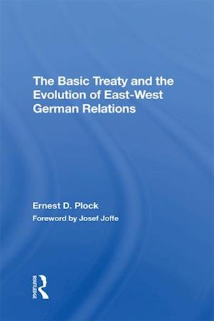 Basic Treaty And The Evolution Of East-west German Relations