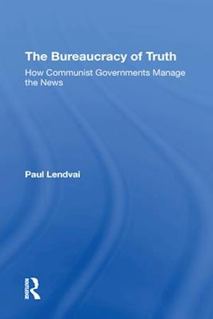 Bureaucracy Of Truth