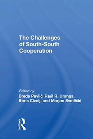 The Challenges Of Southsouth Cooperation