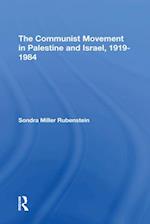 Communist Movement In Palestine And Israel, 1919-1984