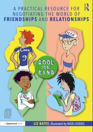 Practical Resource for Negotiating the World of Friendships and Relationships