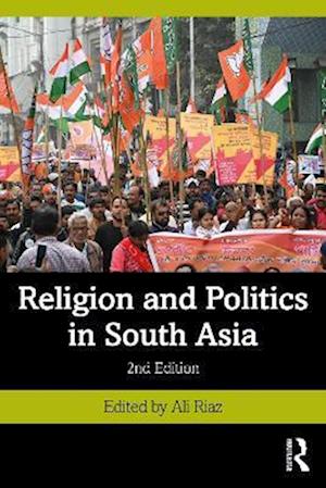 Religion and Politics in South Asia