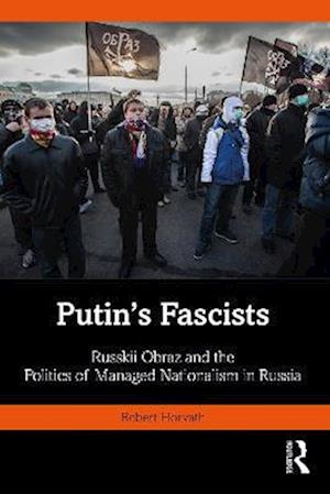 Putin''s Fascists