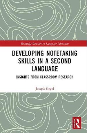 Developing Notetaking Skills in a Second Language