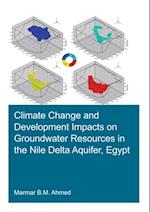 Climate Change and Development Impacts on Groundwater Resources in the Nile Delta Aquifer, Egypt