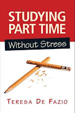 Studying Part Time Without Stress