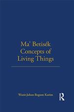 Ma' Betisek Concepts of Living Things