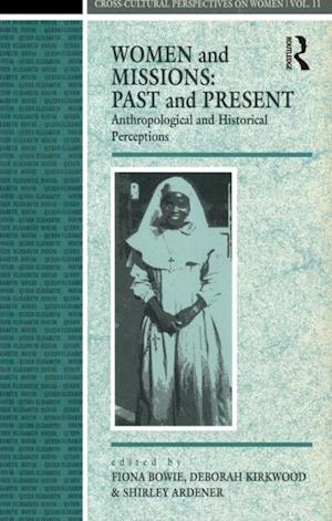 Women and Missions: Past and Present