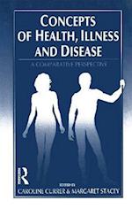 Concepts of Health, Illness and Disease