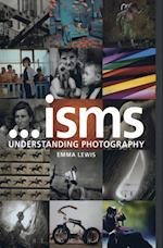 Isms: Understanding Photography