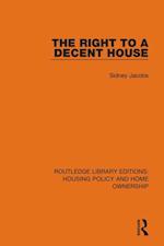 The Right to a Decent House