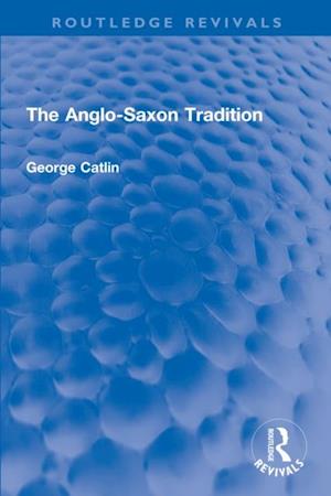 Anglo-Saxon Tradition