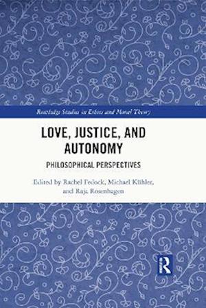 Love, Justice, and Autonomy