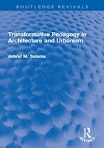 Transformative Pedagogy in Architecture and Urbanism