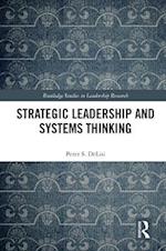 Strategic Leadership and Systems Thinking