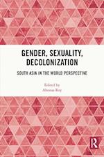 Gender, Sexuality, Decolonization