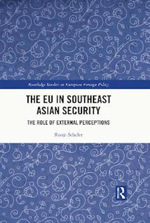 The EU in Southeast Asian Security