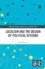 Localism and the Design of Political Systems