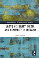 LGBTQ Visibility, Media and Sexuality in Ireland