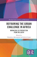 Reframing the Urban Challenge in Africa